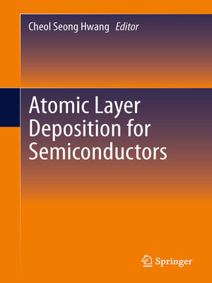 cover image of Atomic Layer Deposition for Semiconductors